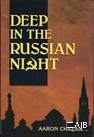 Deep in the Russian Night